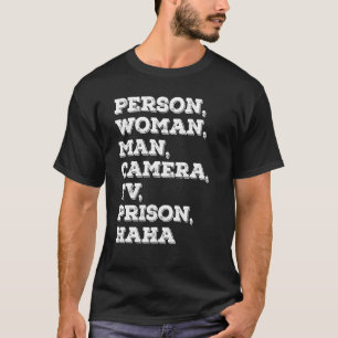 kvinnlig kamera TV-fängelset haha 2 T Shirt