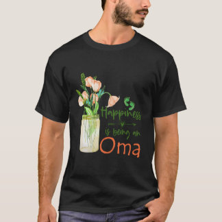 Kvinnlig lycka är en gåva från Oma Cute Blommigts T Shirt