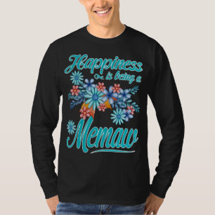 Kvinnlig lycka är en memaw Mors dag Gif T Shirt