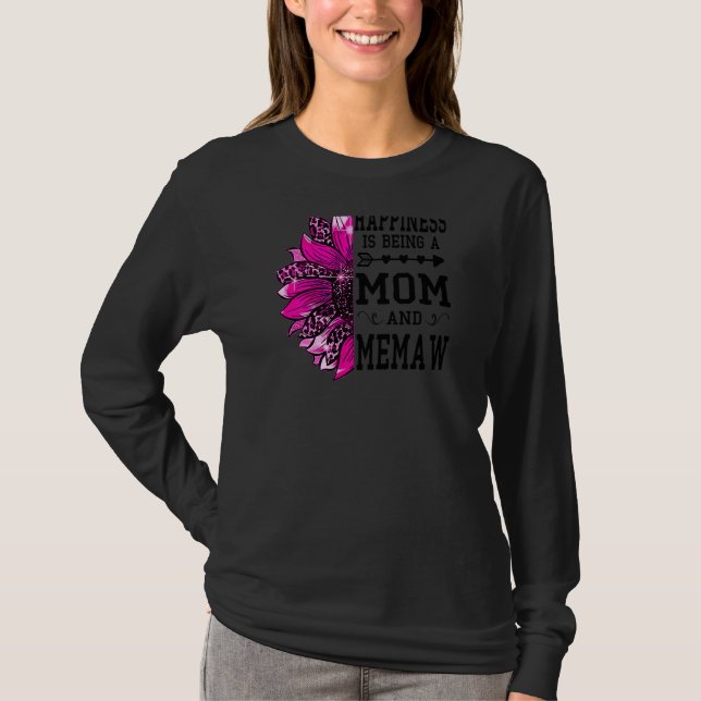 Kvinnlig lycka är mamma och memaw Mor T Shirt (Framsida)