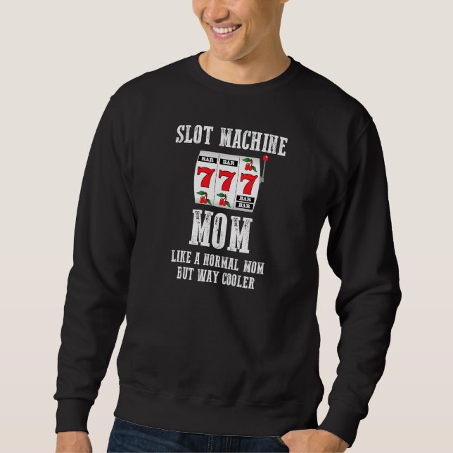 Kvinnlig Spelautomat Mamma Som En Normal Mamma Men Lång Ärmad Tröja (Framsida)