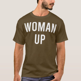 Kvinnlig upp-feministisk flickmakt feminism Motive T Shirt