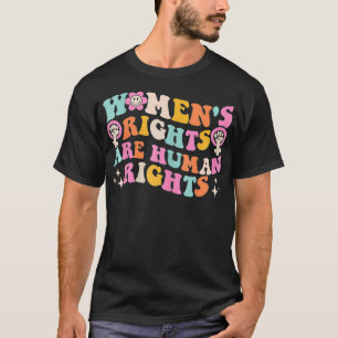 Kvinnliga Höger är mänskliga Höger Feminism Pro Ch T Shirt