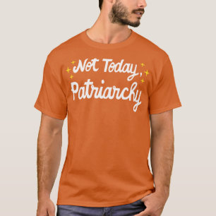 Kvinnliga Höger, feministiska, ännu inte i dag, pa T Shirt