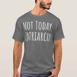 Kvinnliga Höger, feministiska, ännu inte i dag, pa T Shirt