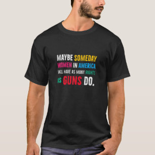 Kvinnliga kontrollvapen, inte Womenu2019s-organ T Shirt