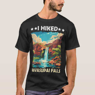 Kvinnor39S Jag vandrade Havasupai Falls Grand Cany T Shirt