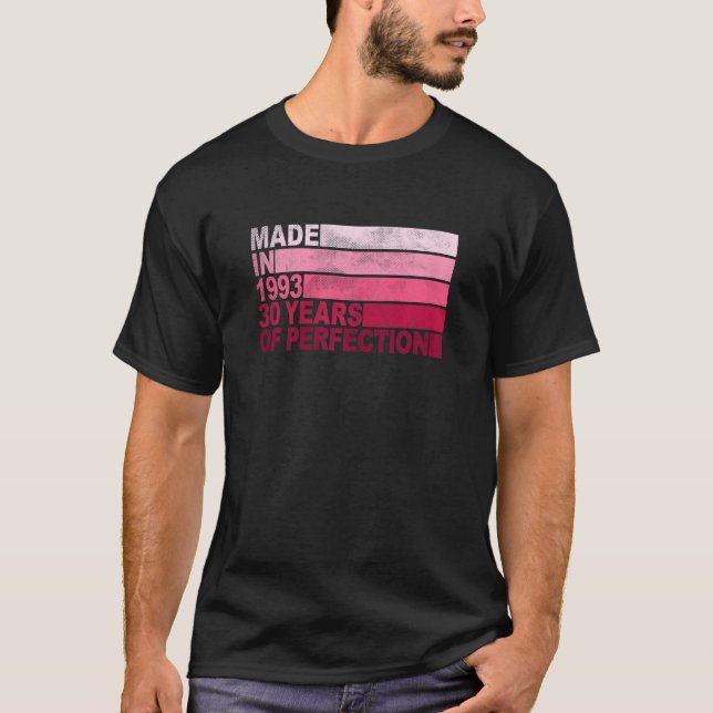 Kvinnor 30 år gammal född 1993 Flickor 30 år B T Shirt (Framsida)