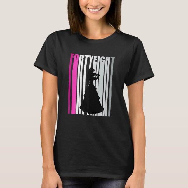 Kvinnor 48:e Violin Player Birthday Bday Violinist T Shirt (Framsida)