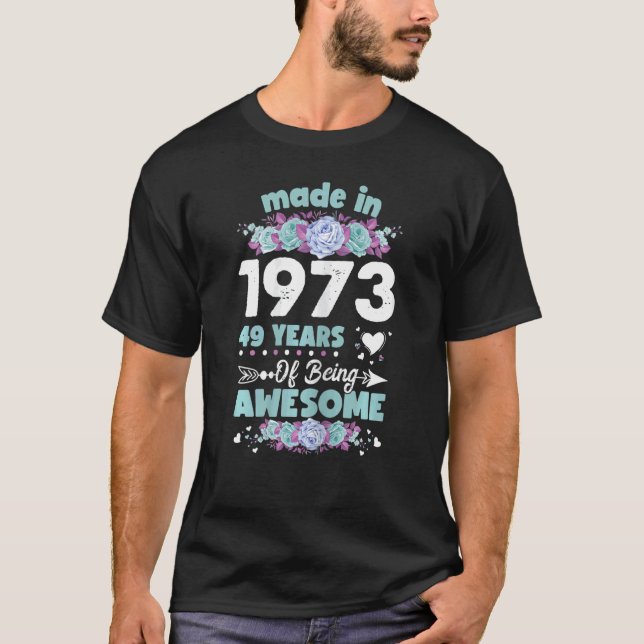 Kvinnor 49 år gammal 49:e födelsedag född 1973 t shirt (Framsida)