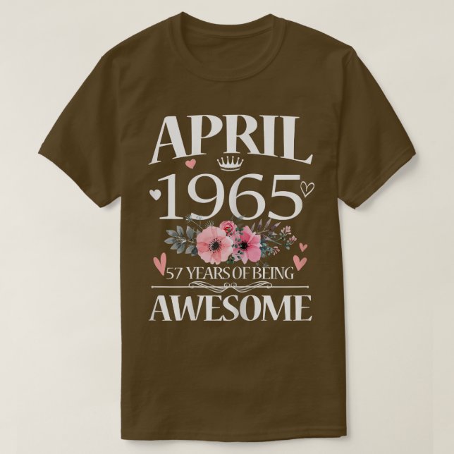 Kvinnor 57 år gamla i april 1965 Blommigt 57 T Shirt (Design framsida)