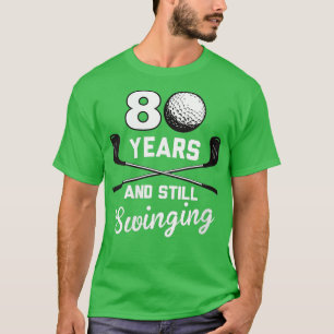 KVINNOR 80 ÅR OCH SAKNAR 80:e födelsedagen F T Shirt