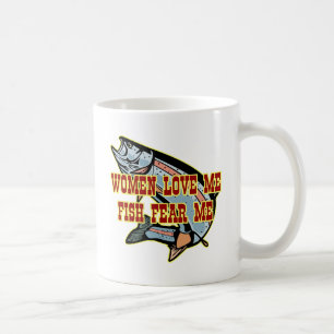 Kvinnor älskar som mig, fruktar fisken mig kaffemugg