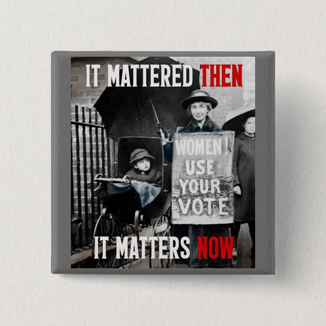 Kvinnor! Använda er röst! Odaterad Knapp (Framsida)