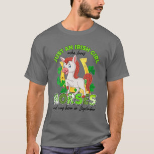 Kvinnor är bara en irländsk flicka som Kärlek Hors T Shirt