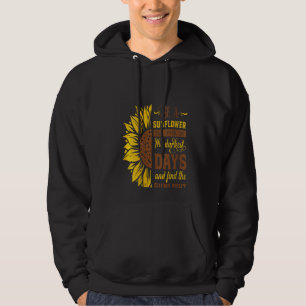Kvinnor är en solros även på de mörkaste dagarna o hoodie