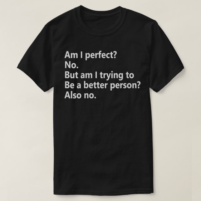 Kvinnor är i Perfekt nr T Shirt (Design framsida)