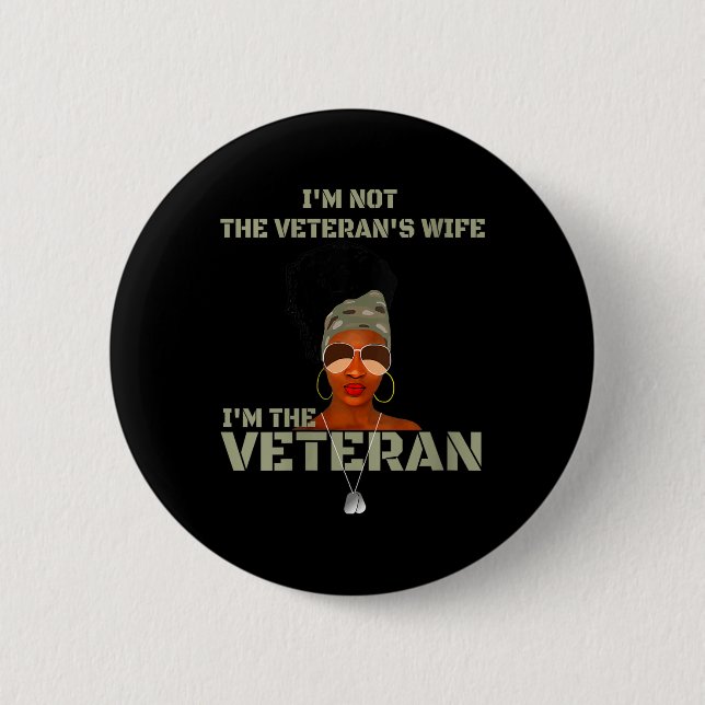 Kvinnor är inte veteranfrun jag är veteran V Knapp (Framsida)