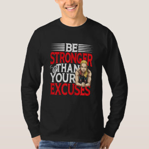 Kvinnor är starkare än dina utgångar t shirt