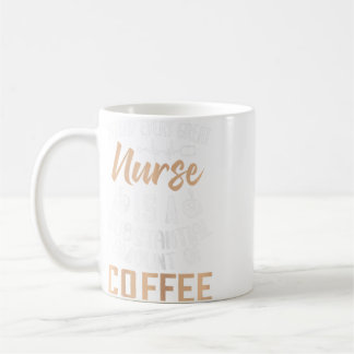 Kvinnor bakom varje Underbar sjuksköterska är en b Kaffemugg