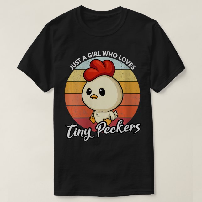 Kvinnor bara en flicka som Kärlek Tiny Peckers Fun T Shirt (Design framsida)