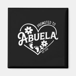 Kvinnor Befordrade Till Abuela Est 2026 Baby Tillk Magnet
