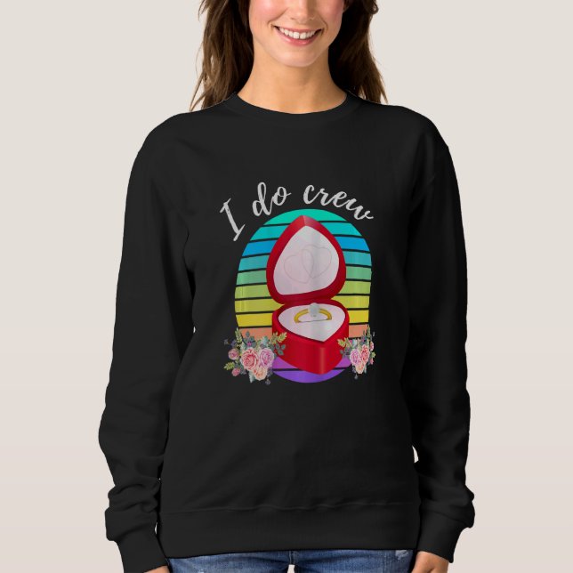 Kvinnor Bröllop Brud Fästman Jag Gör Besättning Br T Shirt (Framsida)