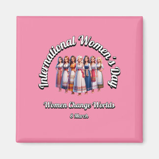 Kvinnor byter värld. Internationell kvinnodag. Magnet