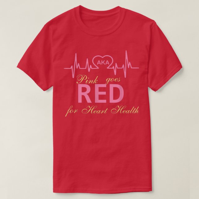 Kvinnor Costume AKA Rosa blir röda för hjärthälsa  T Shirt (Design framsida)