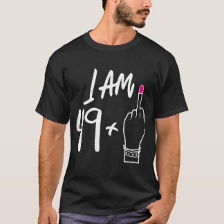 Kvinnor dag I är 49 år plus 1 Mitten Finger för T Shirt