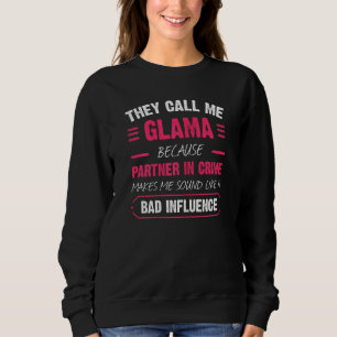 Kvinnor de kallar mig Glama för att en partner i k T Shirt