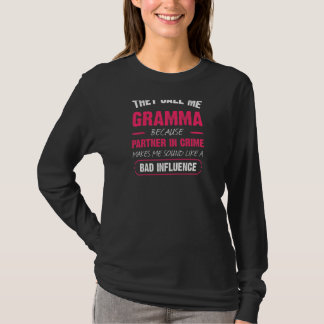 Kvinnor de kallar mig Gramma för att partner i kri T Shirt