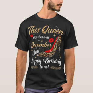 Kvinnor Denna Drottning Föddes I December Grattis T Shirt