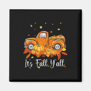 Kvinnor Det är Fall Y'all Pumpkin Lastbil Hösten T Magnet