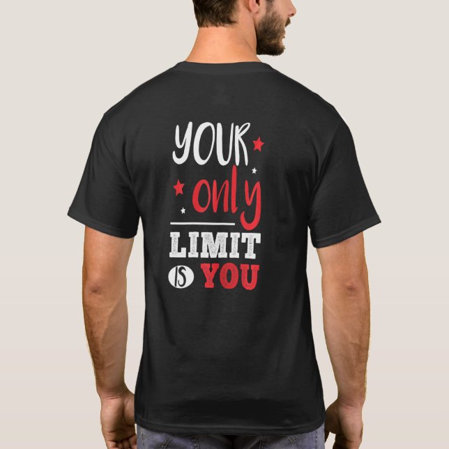 Kvinnor Din Enda Gräns Är Du Motiverande Gräns T Shirt (Baksida)