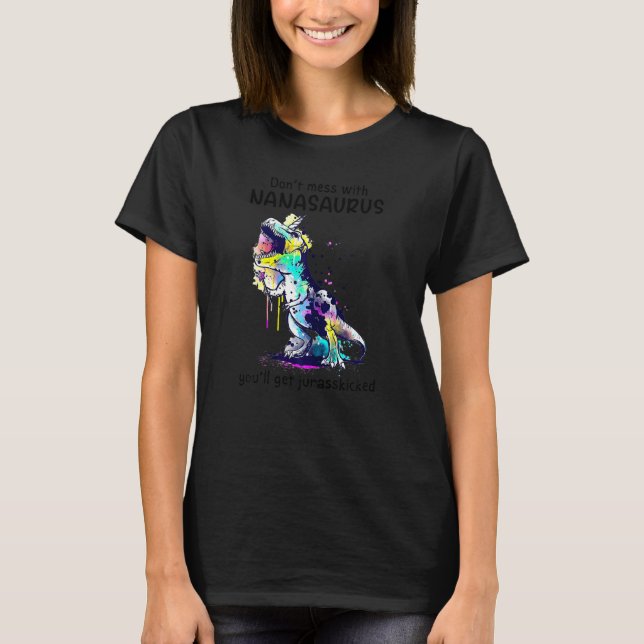 Kvinnor Dinosaurie Rör Inte Nanasaurus Mamma T Shirt (Framsida)
