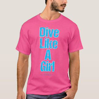 Kvinnor Dyk Som En Tjej Dykande Vert T Shirt
