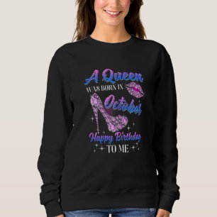 Kvinnor En Drottning Föddes I Oktober Glad Födelse T Shirt