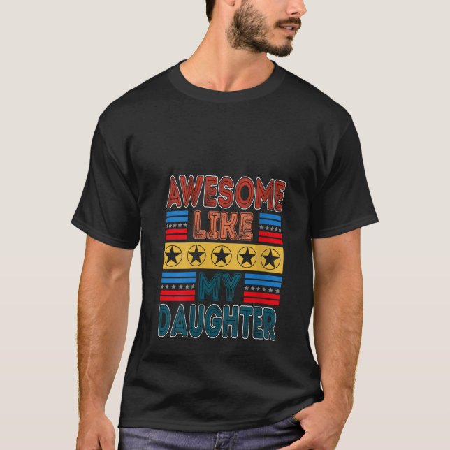 Kvinnor Fantastisk som min dotter Graphic Novelty  T Shirt (Framsida)