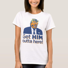 Kvinnor "får HONOM outta här!", Trumf suger Tee Shirt