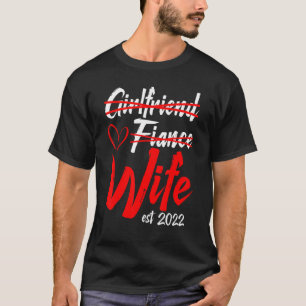 Kvinnor Flickvän Fästmö Hustru Förlovning Bröllop T Shirt