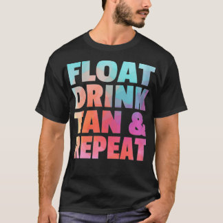 Kvinnor Flyter Drink Tan och Upprepa sommarklosswi T Shirt