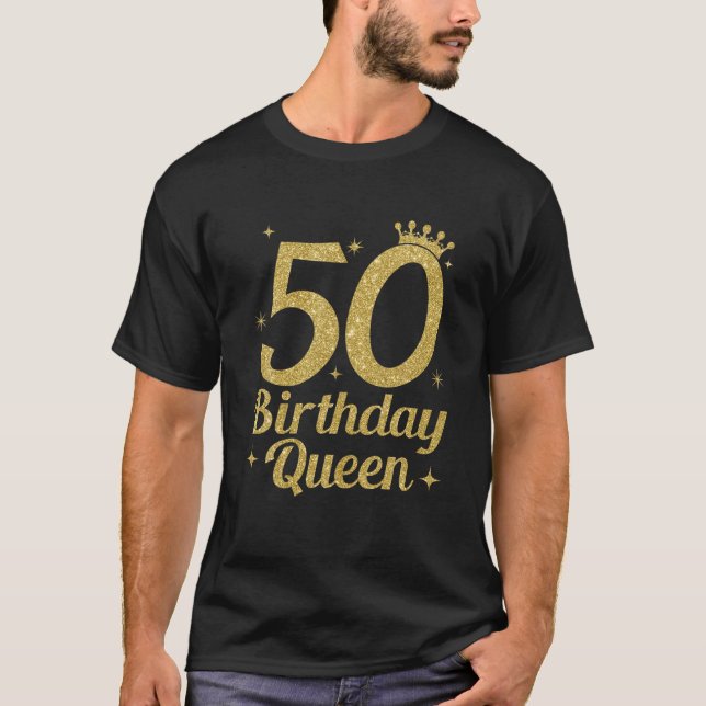 Kvinnor födelsedag drottning 50:e födelsedag drott t shirt (Framsida)