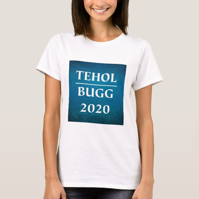 Kvinnor för Tehol/Bugg 2020 T Shirt (Framsida)