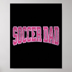 Kvinnor Fotboll Dotter Fotboll Stolt Fotboll Pappa Poster
