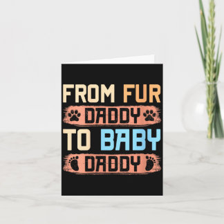 Kvinnor från Fur Daddy till Baby Daddy Rolig hundp Kort