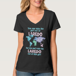 Kvinnor från Laredo Flicka Från Laredo Texas T Shirt