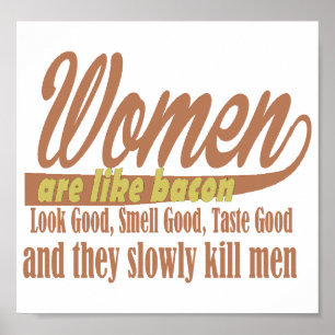 Kvinnor gillar bacon poster