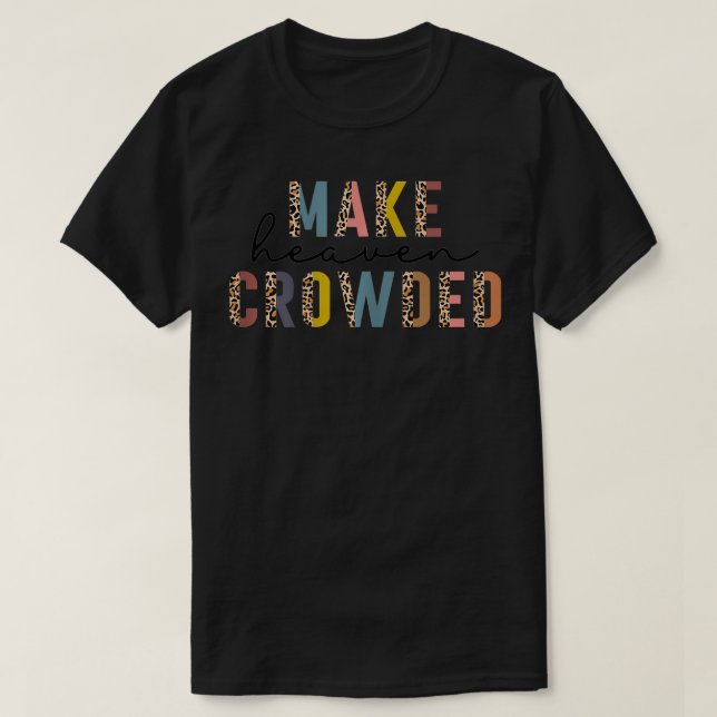Kvinnor gör heaven till kristen tro i Jesu T Shirt (Design framsida)