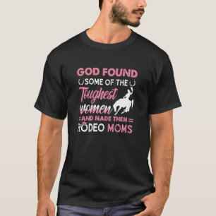 Kvinnor Gud hittade några av de tuffaste kvinnor s T Shirt